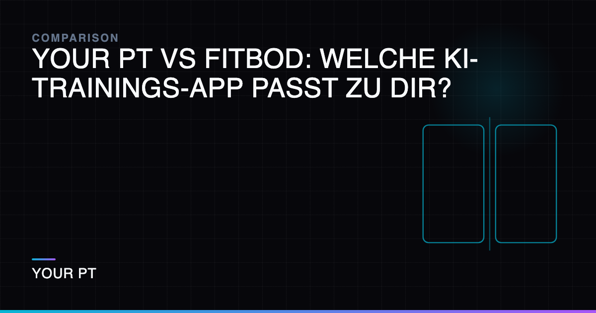 Your PT vs Fitbod: Welche KI-Trainings-App Passt zu Dir?