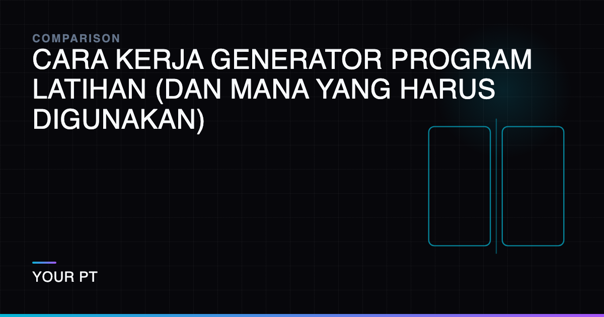 Cara Kerja Generator Program Latihan (Dan Mana yang Harus Digunakan)