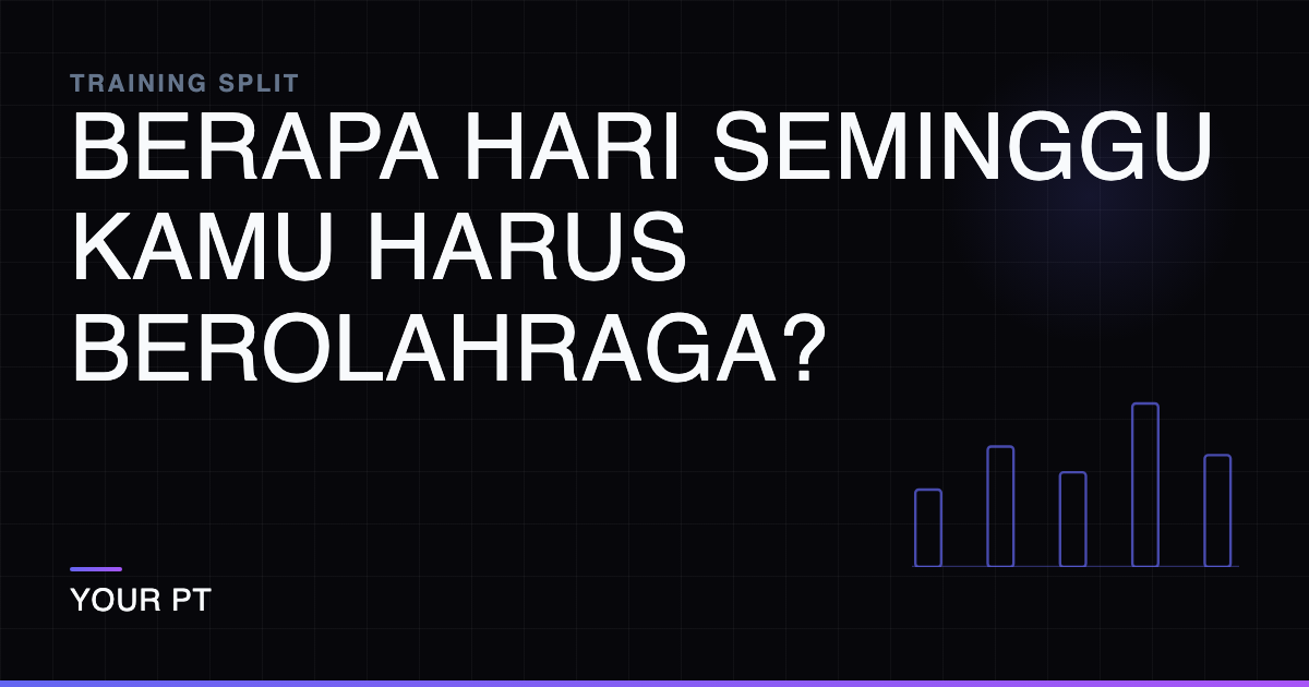 Berapa Hari Seminggu Kamu Harus Berolahraga?