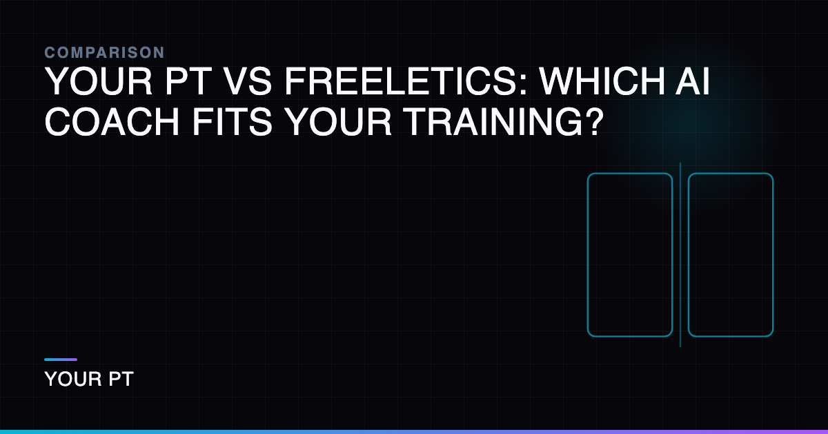 Your PT vs Freeletics: Which AI Coach Fits Your Training?